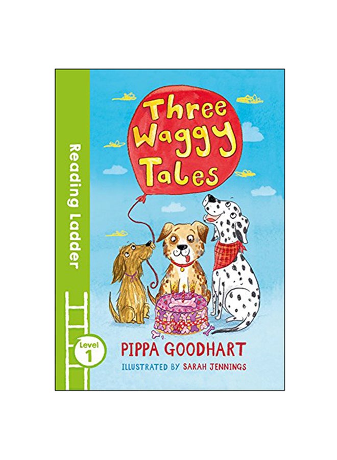 Three Waggy Tales Paperback English by Pippa Goodhart - 2018 - Image 3