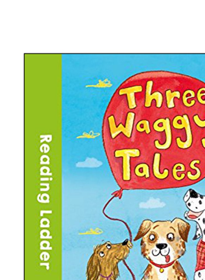 Three Waggy Tales Paperback English by Pippa Goodhart - 2018 - Image 5