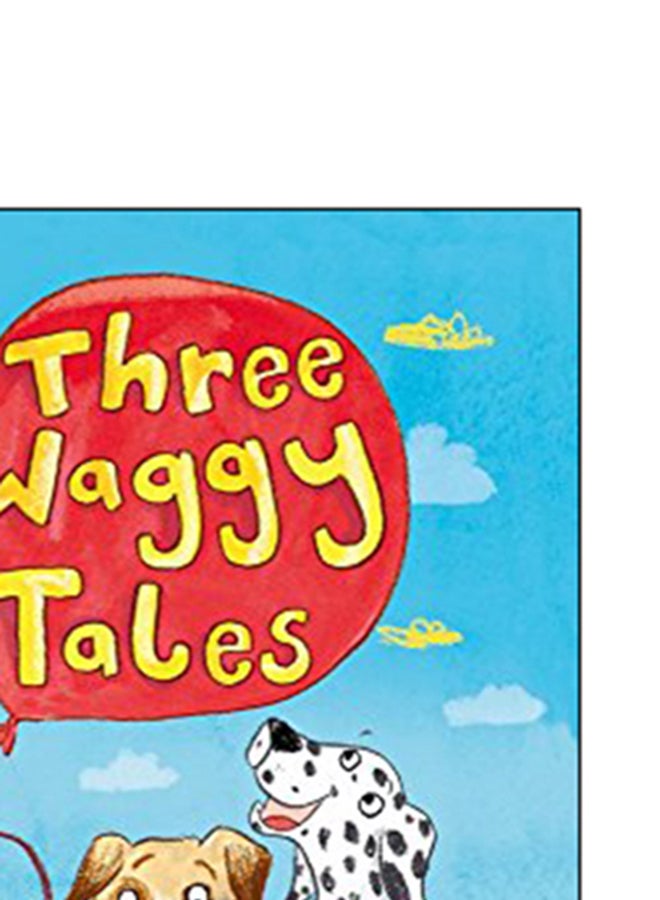 Three Waggy Tales Paperback English by Pippa Goodhart - 2018 - Image 4
