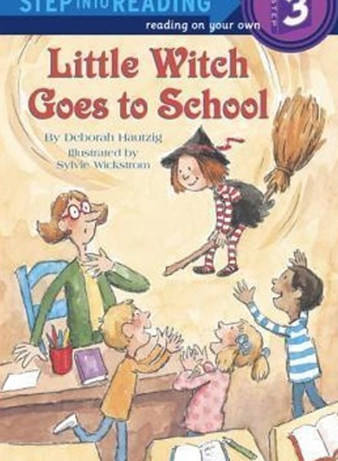 Little Witch Goes To School: Step Into Reading 3 Paperback English by Deborah Hautzig - 38523  - Image 2