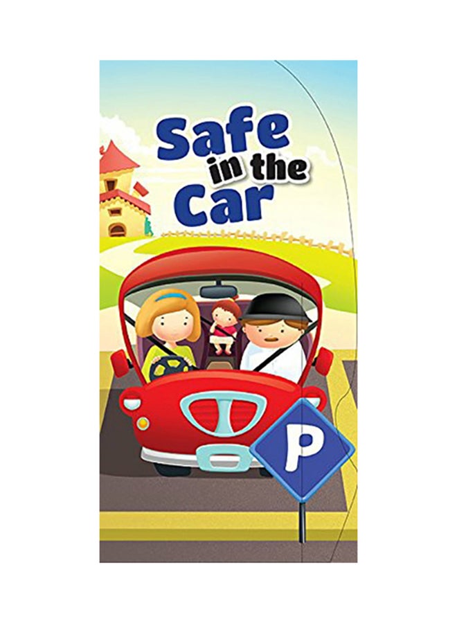 Safe In The Car Paperback English by Om Books International Editorial Team - 0  - Image 1