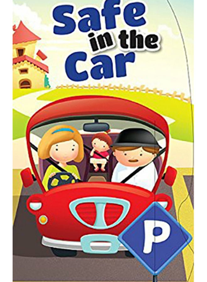 Safe In The Car Paperback English by Om Books International Editorial Team - 0  - Image 2